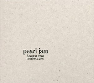 Pearl Jam - Houston, Texas - October 15, 2000