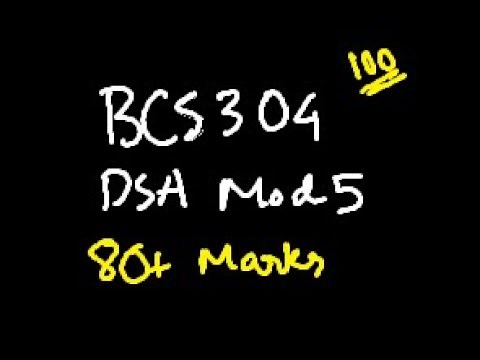 DSA MODULE 5 BCS304 Data Structures and its Applications | 22 Scheme VTU 3rd SEM CSE