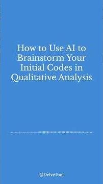 How to Use AI to Brainstorm Codes in Qualitative Analysis (Step-by-Step)