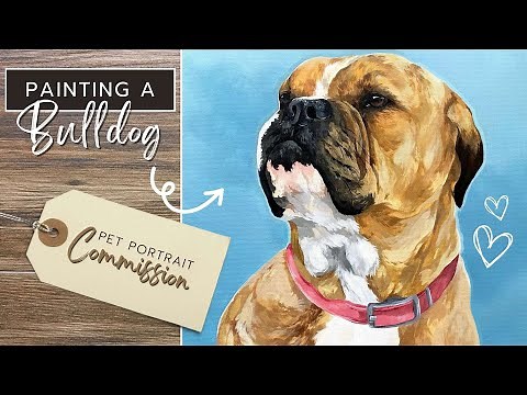 Painting an American Bulldog // Pet Portrait Painting in Acrylic