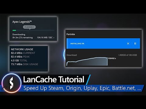LanCache Tutorial | Speed Up Steam, Origin, Uplay, Epic, Battle.net, ...