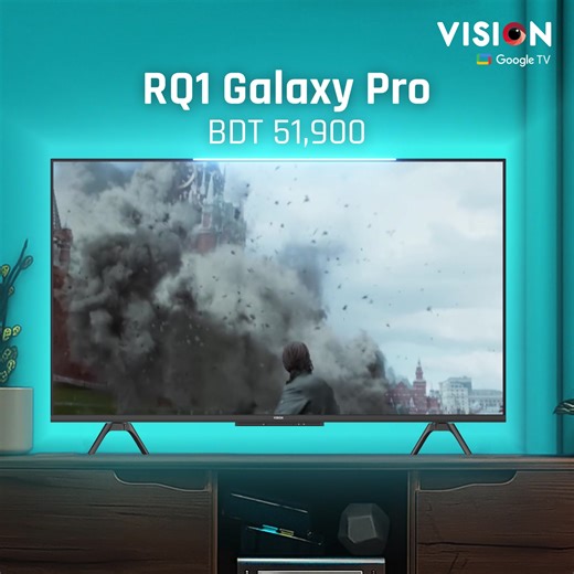 8.6K views · 3.1K reactions | Brings theatre like experience at home with 43" VISION 4K Google TV RQ1 Galaxy Pro. Visit your nearest Vision outlet and own it only at 51,900 Taka!!! | Vision Electronics | Facebook