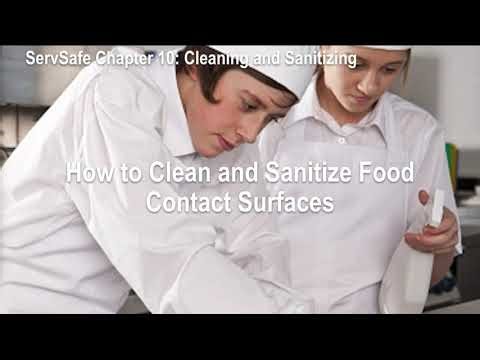 ServSafe Chapter 10.2 - Cleaning and Sanitizing