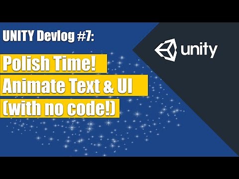 How to Animate Text and UI Objects in Unity with NO CODE (Unity Devlog | Tutorial #7)