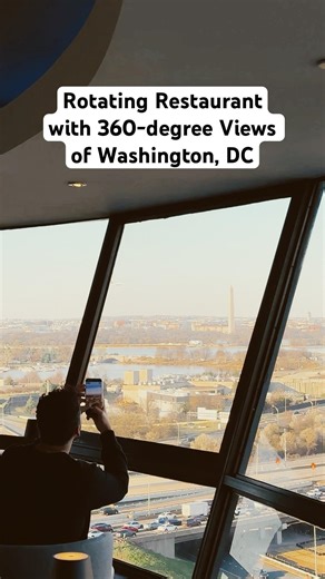 Rotating Restaurant with 360-degree Washington, DC Views