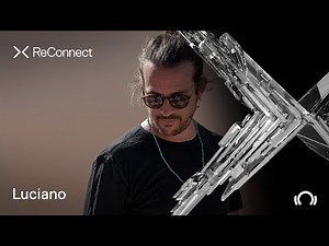 Luciano DJ set @ ReConnect | Beatport Live