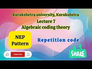 Lecture 7 ACT ( ALGEBRAIC CODING THEORY) SEM 3 (NEP), KUK #studyhub
