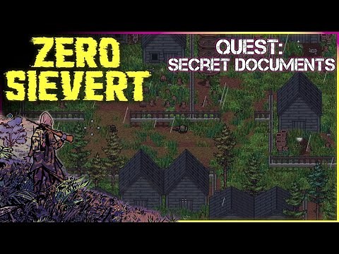ZERO Sievert - Secret Documents Quest
