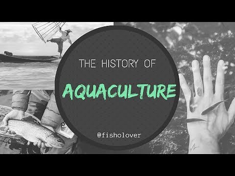 The History of Aquaculture