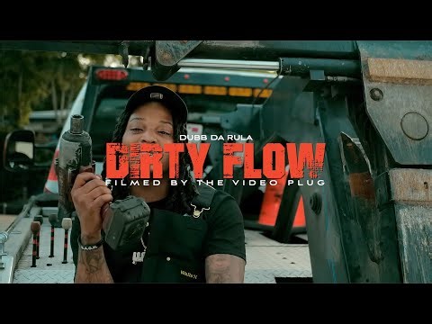 Dubb Da Rula - Dirty Flow (Official Music Video)
