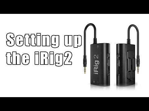 Setting up the iRig2