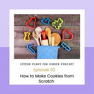 Ep 02: How to Make Cookies from Scratch
