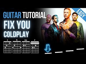 Fix You - Coldplay | Guitar Tutorial Easy + Chords