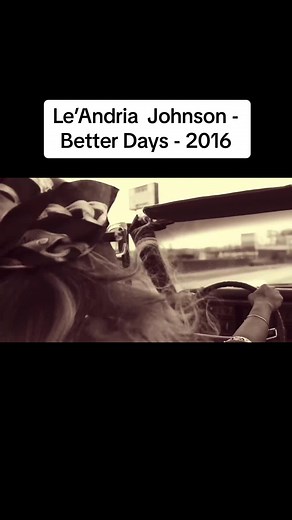 Le’Andria Johnson - Better Days: A Gospel Anthem