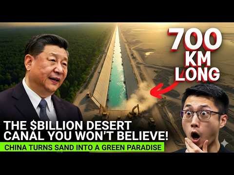 China’s $360M Mega Canal SHOCKS the World – 700KM Desert Turned Into a Green Paradise!