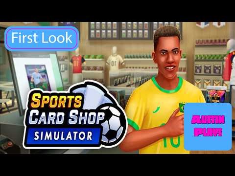 Sports Card Shop Simulator FIRST LOOK – Building a Card Shop From Scratch!