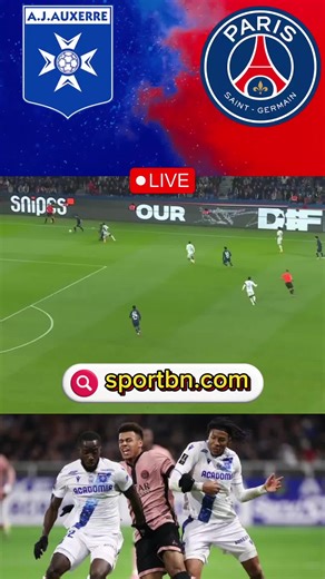 Watch Auxerre vs PSG Live Stream for Ligue 1 Match