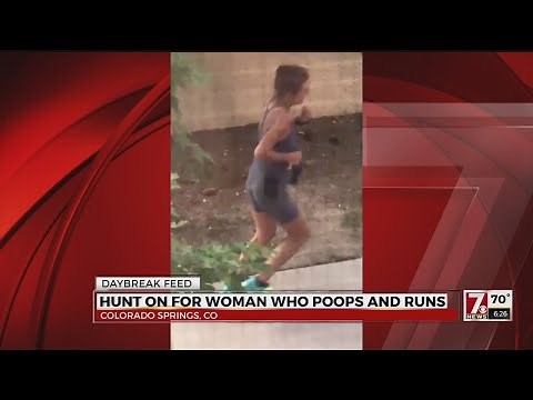 Hunt on for woman who poops and runs