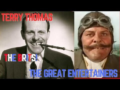 TERRY THOMAS - HOW HE BECAME A GREAT ENTERTAINER!