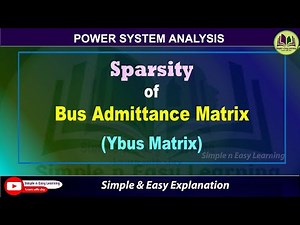 Sparsity of Y bus Matrix | Bus admittance matrix | Power System Analysis | PSA
