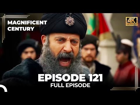 Magnificent Century Episode 121 | English Subtitle (4K)