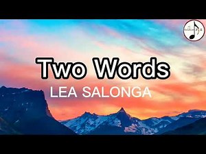 Two Words - Lea Salonga |LYRICS |CLAUDINE PH |