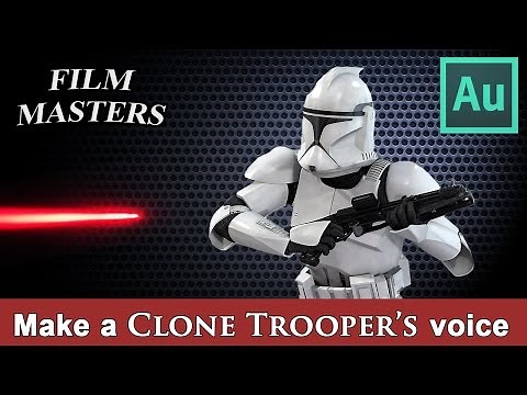 Adobe Audition Tutorial - Create a Clone Trooper's voice Star Wars