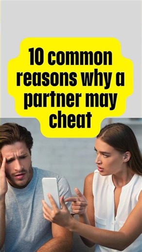 "10 common reasons why a partner may cheat" #cheating #shorts