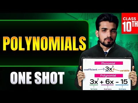 Class 10 Polynomials Complete Chapter in One Shot 🔥 | Exam-Oriented Marathon | NCERT Based