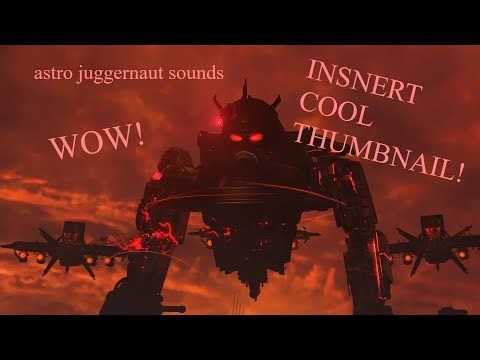 all astro juggernaut sound effects (EPISODE 77)