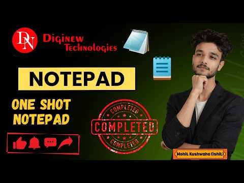 Notepad Complete Tutorial in One Shot 🔥 | Mohit Kushwaha (ishit) | DigiNew