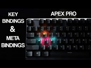 STEELSERIES APEX PRO (Key Bindings & Meta Bindings)