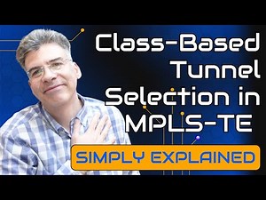 MPLS-TE Class Based Tunnel Selection