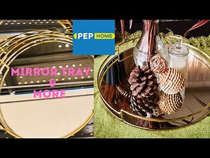 Mirror Trays back at Pep home & More! #mirror