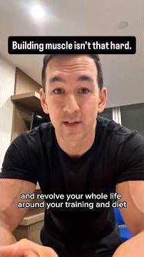 Building muscle isn't that hard