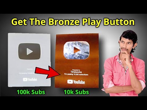 How to Get YouTube Bronze Play Button award | 10k subscriber award
