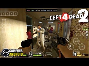 Left 4 Dead 2 on Android GameHub v5.2.2 Gameplay Test | Snapdragon 8s Gen 3 POCO F6 Settings