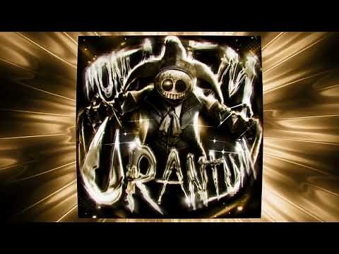 MONTAGEM URANIUM (Slowed)