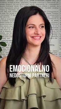 Zašto biramo EMOCIONALNO NEDOSTUPNE partnere – Dunja Ilić, psiholog #podcast #ljubav #zivot #sreca