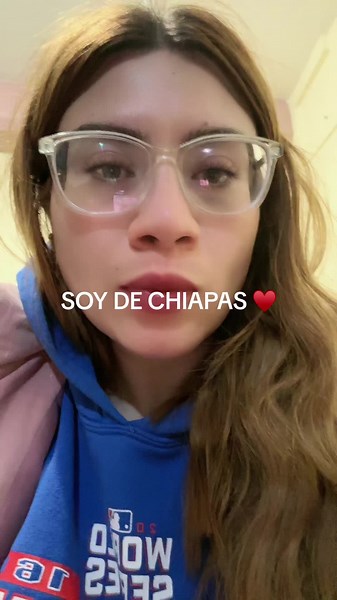 Soy de Chiapas: Fiercely Proud of My Heritage