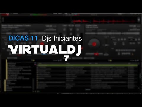 Tutorial COMPLETO do Virtual DJ 7 Pro - Como ser DJ? EP. 11