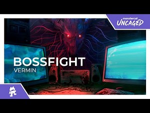 Bossfight - Vermin [Monstercat Release]