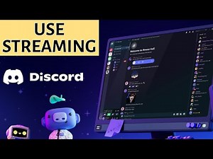 How to Use Discord for Streaming 2025?