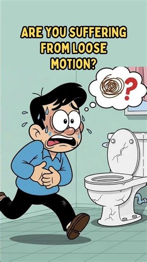 Are you suffering from loose motion?