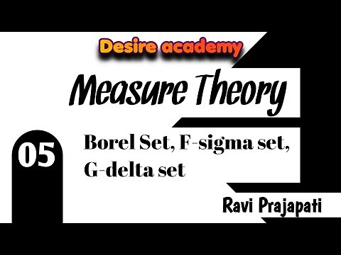 Measure Theory || Borel set, F-sigma set, G-delta set ||