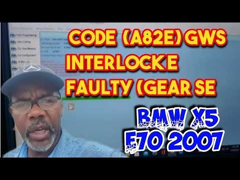2007 Bmw X5 E70 Code (a82e) GWS Interlock E Faulty (Gear Se