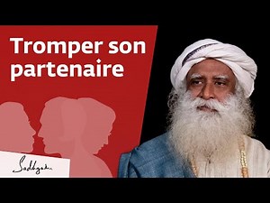 L'infidélité ! | Sadhguru Français