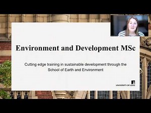 Introduction Talk - Environment and Development MSc - University of Leeds
