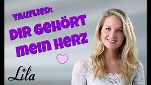 Dir gehört mein Herz - Tauflied aus Tarzan gesungen von Sängerin Lila Chords - ChordU