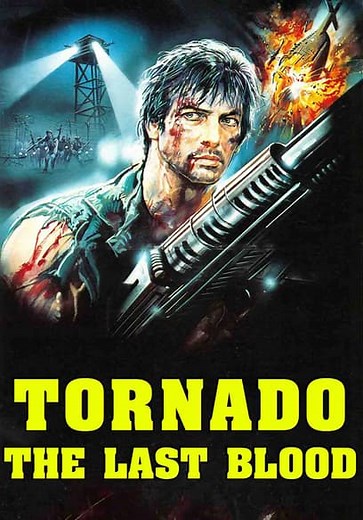 Tornado: The Last Blood (1983)